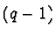 $(q-1)$