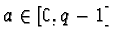 $a\in[0,q-1]$